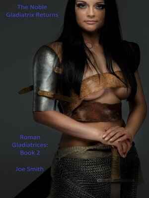 cover image of The Noble Gladiatrix Returns